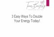 3 Easy Ways To Double Your Energy Today! · Bathing or “Shinrin-Yoku” in Japanese? It literally means quiet walking among the trees and refers to the boost of energy that we as