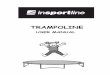 TRAMPOLINE - inSPORTline · Trampoline are jumping devices, enabling the user to jump to unusual heights as well as into a multiplicity of body movements. Jumping into the trampoline