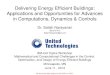 Delivering Energy Efficient Buildings: Applications …...Increasing integration of subsystems & control Different types of equipment Different skills Different delivery models Debitel