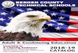 BERGEN COUNTY TECHNICAL SCHOOLS...BERGEN COUNTY TECHNICAL SCHOOLS Adult & Continuing Education 2018-19 201.343.6000 ext. 2289 (evening classes), CATALOG 2288 (day classes), or 4639