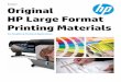 Brochure Original HP Large Format Printing ink. Thermal Inkjet technology uses heat to vaporize a thin
