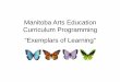 Manitoba Arts Education Curriculum ... - Manitoba Education€¦ · Gods & Goddesses. Visual research materials included images found in a variety of books and the Internet. • posed