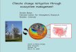 Climate change mitigation through ecosystem management · support a large global population. B1 - Loss of farmland and net reforestation due to declining global ... CLM represents