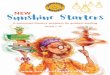 Sunshine Starters NEW · 2019-07-04 · Sunshine Starters features: • Highly engaging fiction and non-fiction texts covering levels 1–15 • Careful introduction and development
