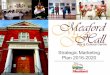 Strategic Marketing Plan 2016-2020 - Meaford · The Meaford Hall Arts & Culture Strategic Marketing Plan 2016-2020 was developed in support of Council’s 2014-2018 Strategic Priorities: