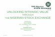 UNLOCKING INTRINSIC VALUE · 2014-08-04 · SESSION ON LISTING WITH THE NSE - UNLOCKING INTRINSIC VALUE THROUGH THE NIGERIAN STOCK EXCHANGE!!! OUTLINE • Introduction: Functions