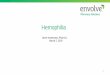 Hemophilia - NH Healthy Families 2020-05-04آ  Prophylaxis Therapy- Hemophilia B Hemophilia B â€“ Factor