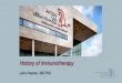 History of immunotherapy - OncologyPRO chemotherapy and two colon carcinomas â€¢Capillary leak syndrome