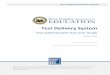 Test Delivery System · 2019-10-09 · Test Delivery System Introduction to the User Guide 1 Section I. Introduction to the User Guide This user guide supports Test Administrators