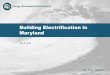 Building Electrification in Maryland · 2 days ago · Building electrification results in significant reduction of emissions in space and water heating The MWG Scenario achieves