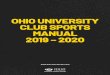 OHIO UNIVERSITY CLUB SPORTS MANUAL · The Club Sports Executive Council (CSEC), under the direct authority of the . Assistant Di rector of Competitive Sports, is a student group which