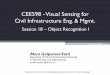 CEE598 - Visual Sensing for Civil Infrastructure Eng. & Mgmt.€¦ · Mani Golparvar-Fard Department of Civil and Environmental Engineering 3129D, Newmark Civil Engineering Lab 