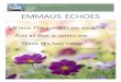 EMMAUS ECHOESE M M A U S M E N N O N I T E C H U R C H MAY 2020 VOLUME 73 ISSUE 5 EMMAUS ECHOES “Bless The Lord, O my soul; And all that is within me,