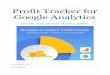 Profit tracker guide - Magento · 2018-06-07 · 8. In Magento, under “Google Analytics Profit Tracker” settings, activate “GTM and Data Layer” and insert the ID into the