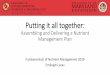 Putting it all together: Assembling and Delivering a Nutrient … · 2019-06-30 · Putting it all together: Assembling and Delivering a Nutrient Management Plan Fundamentals of Nutrient