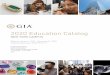 2020 Education Catalog - GIAGIA EDUCATION CATALOG - NEW YORK +1 800 366 8519 +1 212 944 5900 GIA.EDU Accreditation and Licensing GIA is a nonprofit, private, postsecondary educational