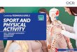 Cambridge TECHNICALS LEVEL 3 SPORT AND PHYSICAL ACTIVITY · skeleton The appendicular skeleton is formed by the pectoral girdles, the upper limbs, the pelvic girdle, and the lower