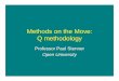 Methods on the Move: Q methodology - Open University · • A.N. Whitehead gives Process and Reality Gifford Lectures • G.H. Mead gives Mind, Self and Society Lectures. G.H. Mead
