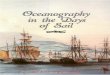 OCEANOGRAPHY IN THE DAYS OF SAIL€¦ · Oceanography in the Days of Sail ISBN 978-0-9807445-0-7 (e-book) 978-0-9807445-1-4 (paper back) 1.Oceanography- history 2. Scientific voyages