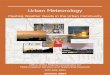 Urban Meteorology: Meeting Weather Needs in the Urban … · 2016-11-28 · Urban Meteorology Meeting Weather Needs in the Urban Community Office of the Federal Coordinator for Meteorological