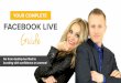 YOUR COMPLETE FACEBOOK LIVE Guide - My …...Next stop? Sales-ville! Pack your page with content that compels your prospects to join! People will join your team if they TRUST you