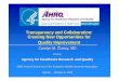 Transparency and Collaboration: Creating New Opportunities ... · – Broad recognition that patient experience is essential ... Translating Research Into Translating Research Into
