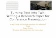 Turning Text into Talk: Writing a Research Paper for ...graves1/documents/kuleoct2011.pdf · Genre as social action • S. Miller (1984) described genre as a rhetorical action that