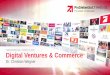 Digital Ventures & Commerce - ProSiebenSat.1 Media SE · Structural growth market Attractive rev. and EBITDA margin potential Protected from tech disruption Entry barriers for global