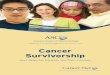 Next Steps for Patients and Their Families - Cancer.Net · Cancer Survivorship The ideas and opinions expressed in the Cancer Survivorship booklet do not necessarily reflect the opinions