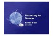 Partnering for Success - WHO · Partnering for Success Dr. Peter B. Corr April 5, 2004. Page:2 Partnering for Success Observations nThe scientific community is interdependent and
