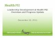 Health PEI Leadership Development Update 11-12-20 g · 8 To start reporting fall 2012To start reporting fall 2012 • Exit Survey Data – Current response rate is