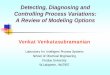 Detecting, Diagnosing and Controlling Process Variations ...pqri.org/wp-content/uploads/2015/08/pdf/Venkat.pdf · linear stochastic system in the input-output model. Single Filter