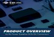 PRODUCT OVERVIEW - CUI Inc · 2020-07-08 · PRODUCT OVERVIEW Ac-Dc Power Supplies & Dc-Dc Converters. POWER WHEN YOU NEED IT At CUI, our focus is on improving the design process