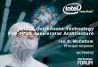 Intel® QuickAssist Technology FSB-FPGA Accelerator ...szarka.ssgg.sk/.../Technologie/QuickAssist/fsbfpga.pdf · FSB-FPGA Accelerator Architecture Ian D. McCallum Principal Engineer