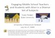 Engaging Middle School Teachers and Students with Alice in ...rodger/talks/talksWisconsinJuly09/talkWi… · • Storyboards • Changing camera views • Scene changes and li h ilighting