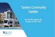 Tamien Community Update - Amazon Web Servicesvtaorgcontent.s3-us-west-1.amazonaws.com/Site_Content/VTA...6 Project History (cont.) • VTA sold CSJ 3.5 acres for neighborhood park