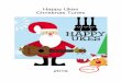 Happy Ukes Christmas Tunes...Merry Christmas Everyone G (1,1) Merry Christmas Everybody G (1,2) Mistletoe and Wine G (1,1) O Come All Ye Faithful C (1,1) Pretty Paper Rockin’ Around