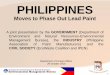 Philippines Moves to Phase Out Lead Paint · 2015-11-05 · governing toxic substances such as Lead? 3 • Republic Act 6969 (Toxic Substances and Hazardous and Nuclear Waste Control