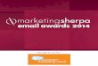 2014 Email Awards book - MECLABS · 2014-04-10 · IHS, Deliver & Automate for Lead Generation ..... 8 12. Marketing Sherpa ... Connect & Integrate, Lead Generation Hallmark Canada