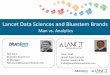 Lancet Data Sciences and Bluestem Brands · It can feel like team members are speaking a language that can be tricky to understand ... Bluestem Brands. Lancet Data Sciences • In
