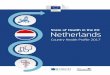 State of Health in the EU Netherlands · 2017-12-04 · The Dutch health system is one of the most expensive in the EU. But Dutch people get something in return: they enjoy good access
