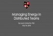 Managing Energy in Distributed Teams · Connect to Purpose Which of the following profession have the highestlevel of purpose? 1.Florists and gardeners 2.Hairdressers and aestheticians