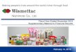 Nishimoto Co., Ltd. · (Above information are as of December 31st, 2018.) Nishimoto Wismettac: Corporate Profile Founded in 1912, Nishimoto Wismettac has grown into a global company