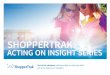 SHOPPERTRAK · ShopperTrak is the leading global provider of location-based analytics, offering insights into consumer behavior to improve profitability and effectiveness. Through