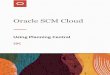 docs.oracle.com · Oracle SCM Cloud Using Planning Central Contents Preface i 1 Planning Central Overview 1 The Planning Central Business Flows