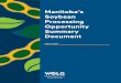 Manitoba’s Soybean Processing Opportunity Summary Document€¦ · In 2016 the Westman Opportunities Leadership Group (WOLG) ... and we look forward to growth in Manitoba’s soybean