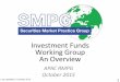 Investment Funds Working Group An Overview...An Overview APAC RMPG October 2015 1 • Welcome • Overview Funds SMPG Working Group • NMPG • Publication of market practice Agenda
