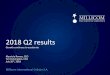 2018 Q2 results - Millicom · 2018-07-19 · Last 12-month EBITDA margin, Q2 2015 –Q2 2018 Last 12 month Group EBITDA margin Steady upward margin trend continues 2 Cost review and