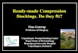 Ready-made Compression Stockings. Do they fit? Ready-made Stockings Copenhagen Wound Healing Center,