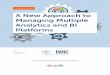 A New Approach to Managing Multiple Analytics and BI …...Today, reports and dashboards must serve ever-increasing requi-rements for information supply – more decision-makers in